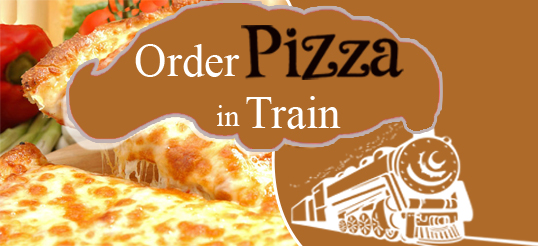 pizza delivery in train